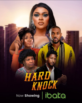 Hard Knock (2023) - Nollywood Movie