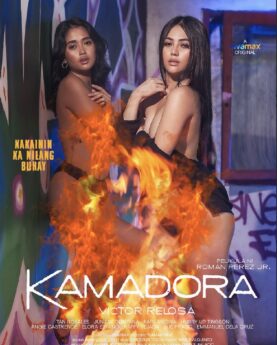 Kamadora (2023) - Filipino Movie (18+)