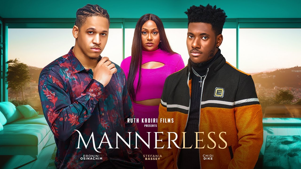 Mannerless (2023) - Nollywood Movie