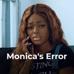 Monica's Error (2022) - Nollywood Movie