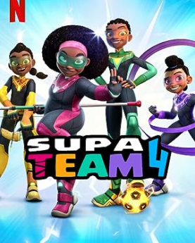 Supa Team 4 (2023–) Full Movie