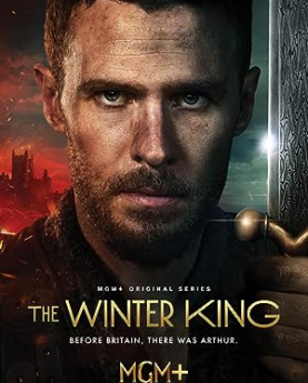 The Winter King (2023–) Full Movie