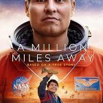A Million Miles Away (2023) Full Movie