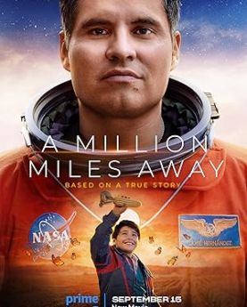 A Million Miles Away (2023) Full Movie