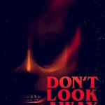 Don't Look Away (2023) Full Movie