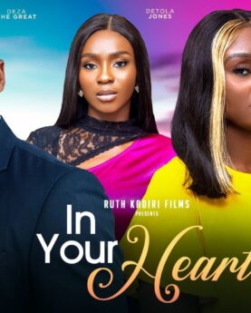 In Your Heart (2023) - Nollywood Moie