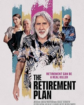 The Retirement Plan (2023) Full Movie