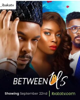 Between Us (2023) - Nollywood Movie