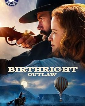 Birthright Outlaw (2023) Full Movie