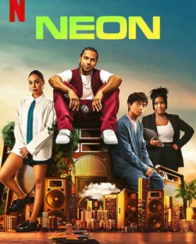 Neon (2023–) Full Movie