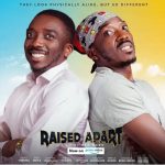 Raised Apart (2023) Nollywood