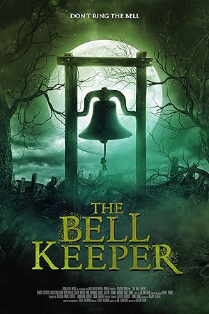 The Bell Keeper (2023) Full Movie