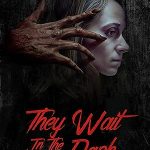 They Wait in the Dark (2022) Full Movie