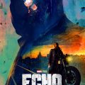 Echo (Season 1) (2024)