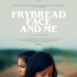 Frybread Face and Me (2023) Full Movie