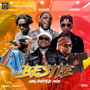 [Mixtape] DJ Baddo - Bestie Unlimited Mix