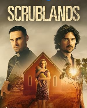 Scrublands (2023–) Full Movie