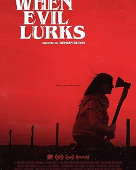 When Evil Lurks (2023) Full Movie