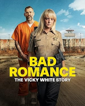 Bad Romance: The Vicky White Story (2023) Full Movie