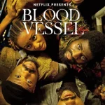 Blood Vessel (2023) Nollywood Movie