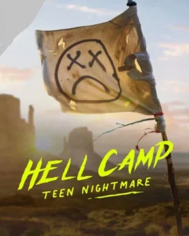 Hell Camp: Teen Nightmare (2023)