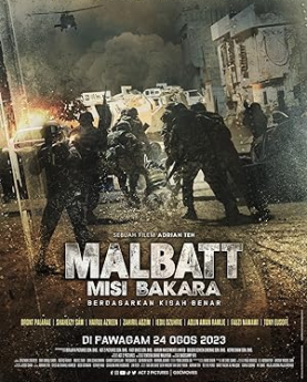 Malbatt: Misi Bakara (2023) Full Movie