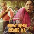 Mast Mein Rehne Ka (2023) Full Movie