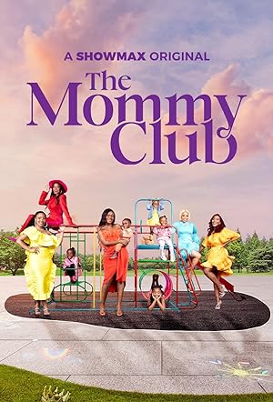 The Mommy Club (2023–) Full Movie