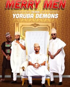 Merry Men: The Real Yoruba Demons (2018)