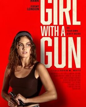 Girl with a Gun (2022)