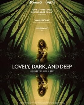 Lovely, Dark, and Deep (2023)