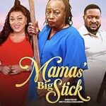 Mama's Big Stick (2022)