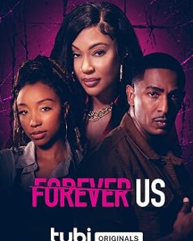 Forever Us (2023)