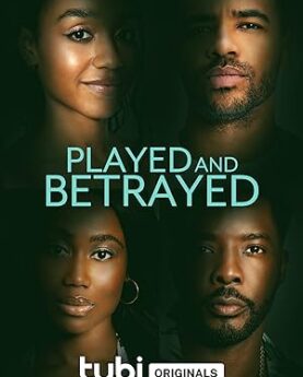 Played and Betrayed (2024)