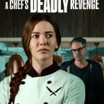 A Chef's Deadly Revenge (2024) 1