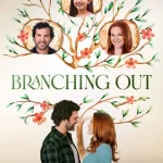 Branching Out (2024) 2