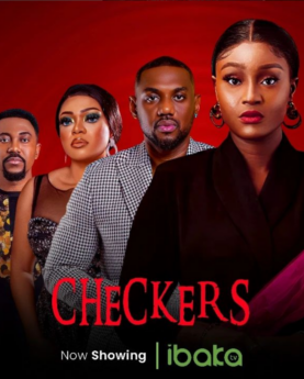 Checkers (2024) - Nollywood Movie