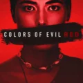 Colors of Evil: Red (2024)