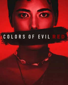 Colors of Evil: Red (2024)