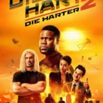 Die Hart 2: Die Harter (2024) Movie