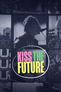 Kiss the Future (2023) 3