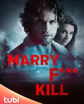 Marry F*** Kill