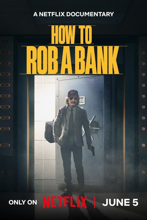 How to Rob a Bank (2024) Movie Poster