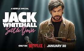 Jack Whitehall: Settle Down