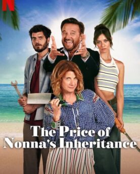 The Price of Nonna's Inheritance (2024) Movie Poster