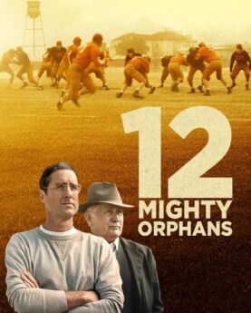 12 Mighty Orphans 2021 Movie Poster