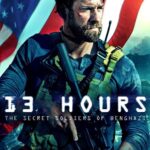 13 Hours: The Secret Soldiers of Benghazi 2016 Movie Poster