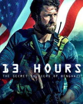 13 Hours: The Secret Soldiers of Benghazi 2016 Movie Poster