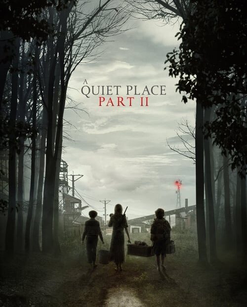 A Quiet Place Part II 2021 Movie Poster