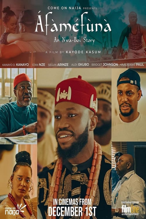 Áfàméfùnà: An Nwa Boi Story 2023 Movie Poster